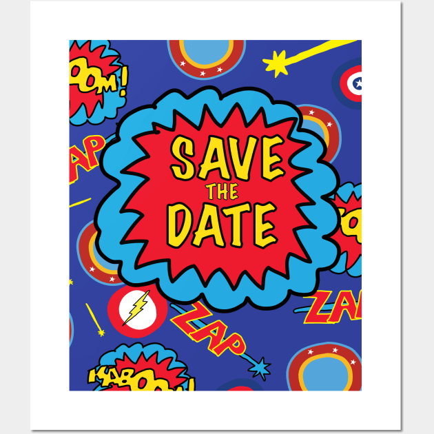 Save the Date Superheroes Wall Art by nickemporium1